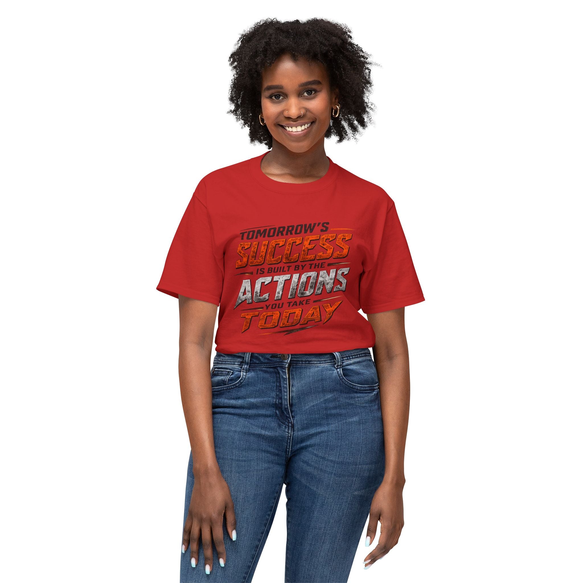 Tomorrow Success Actions Today Unisex HD Cotton™ T-shirt