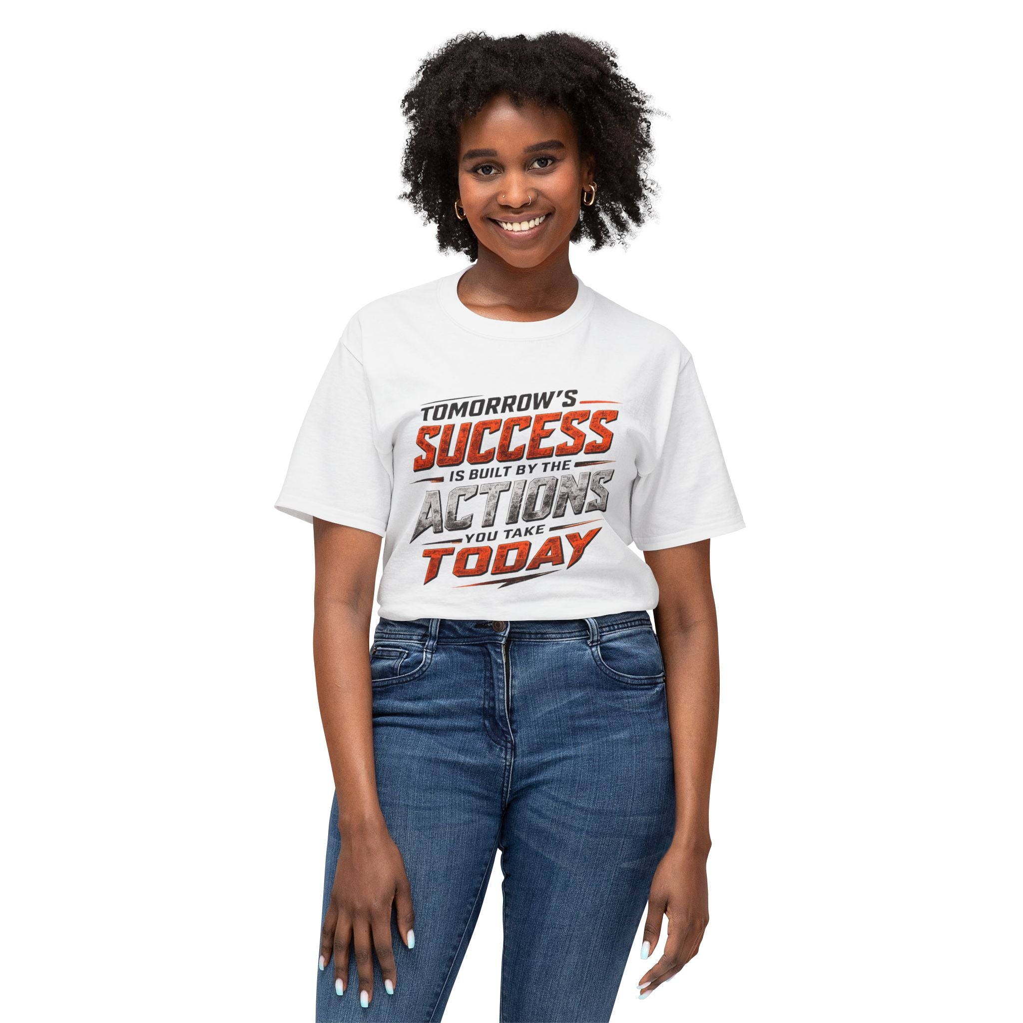 Tomorrow Success Actions Today Unisex HD Cotton™ T-shirt