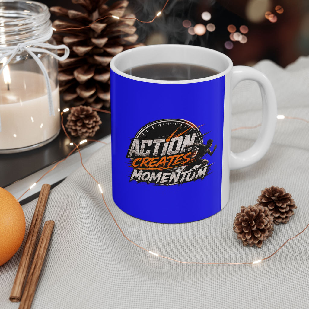 Action Creates Momentum Ceramic Mug, (11oz, 15oz)