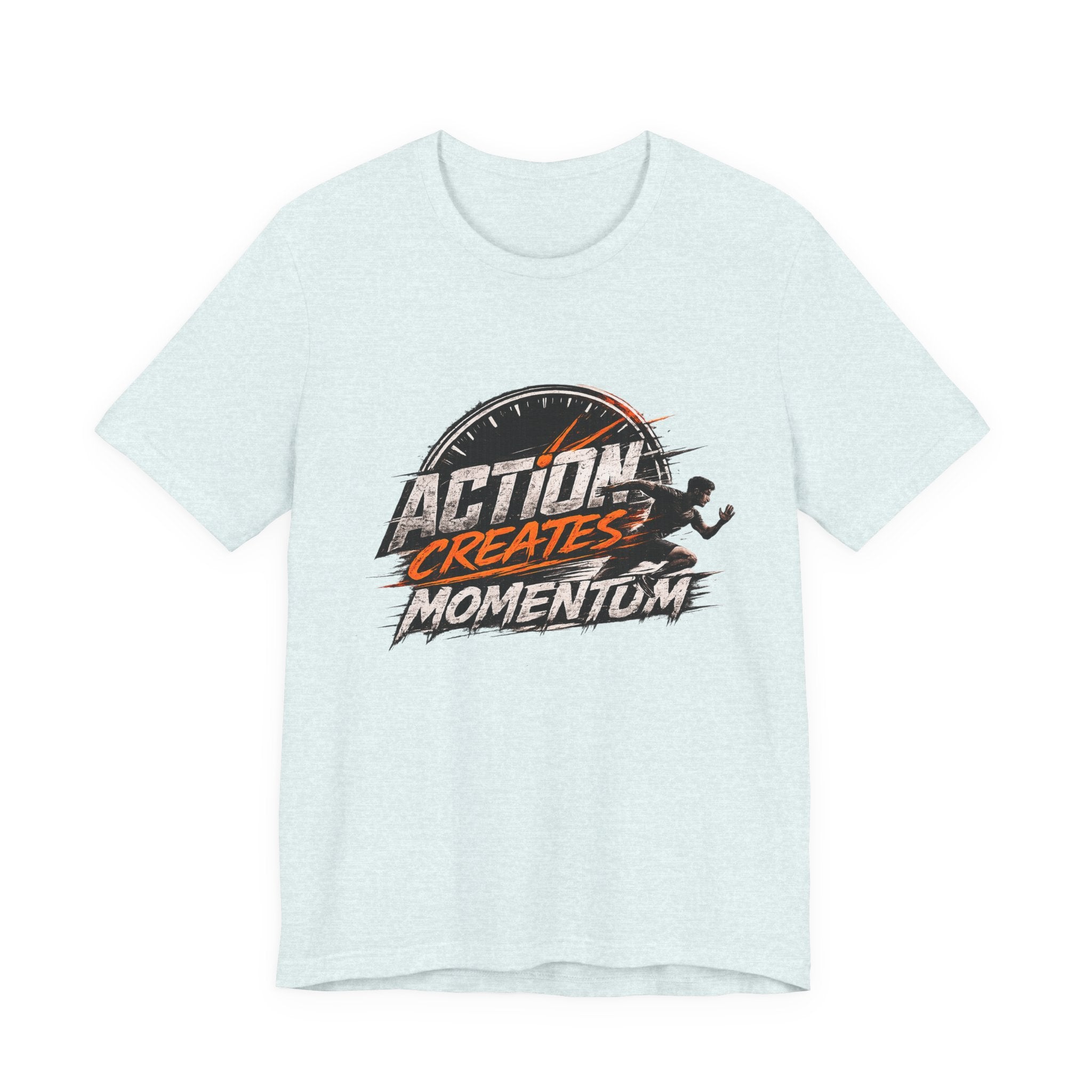 Action Creates Momemtum Unisex Jersey Short Sleeve Tee