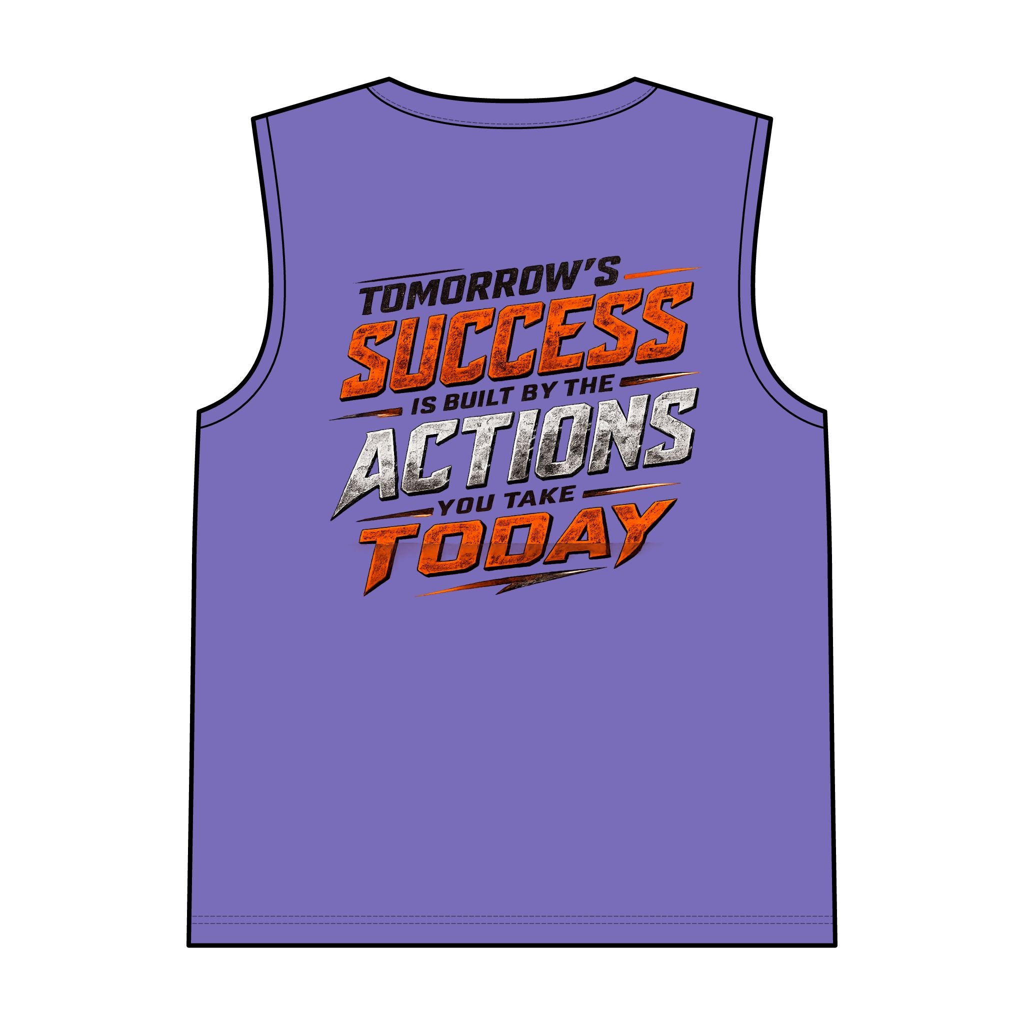 Tomorrows Success Actions Today Tank