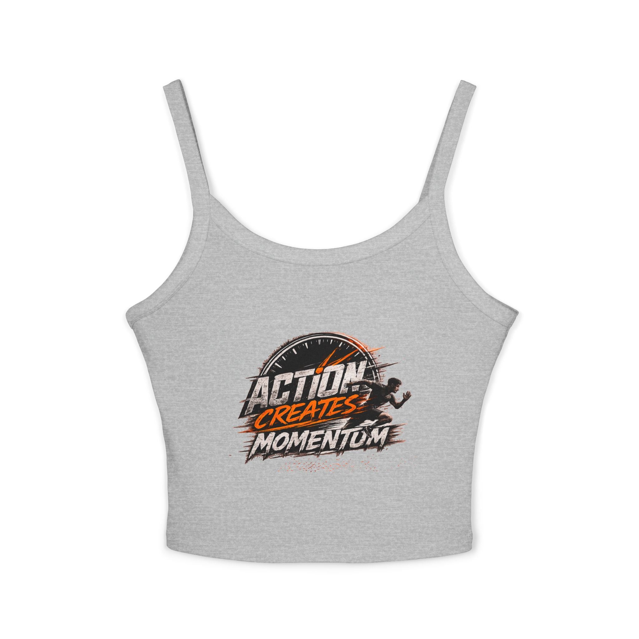 Action Creates Momentum Women's Spaghetti Strap Tank Top