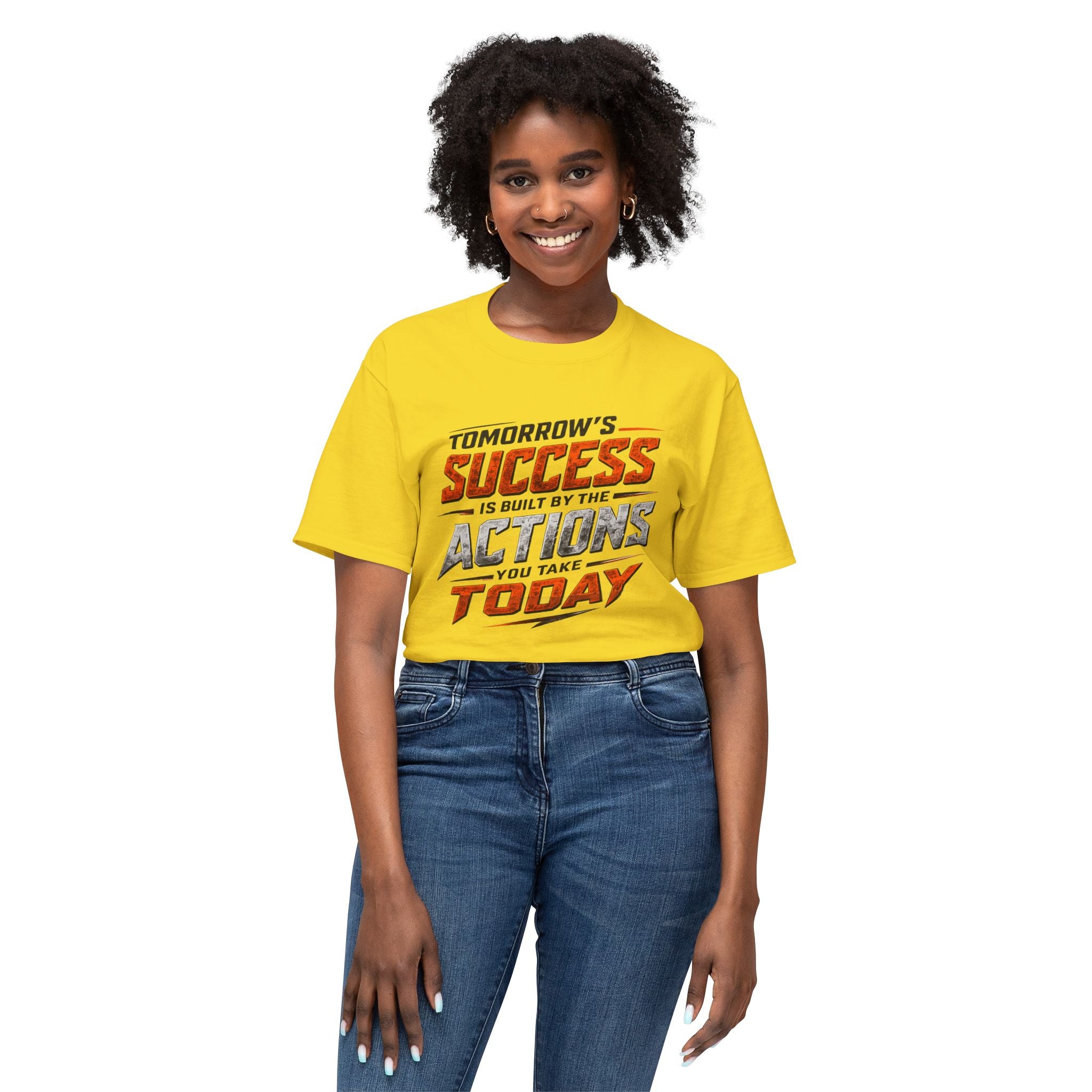 Tomorrow Success Actions Today Unisex HD Cotton™ T-shirt