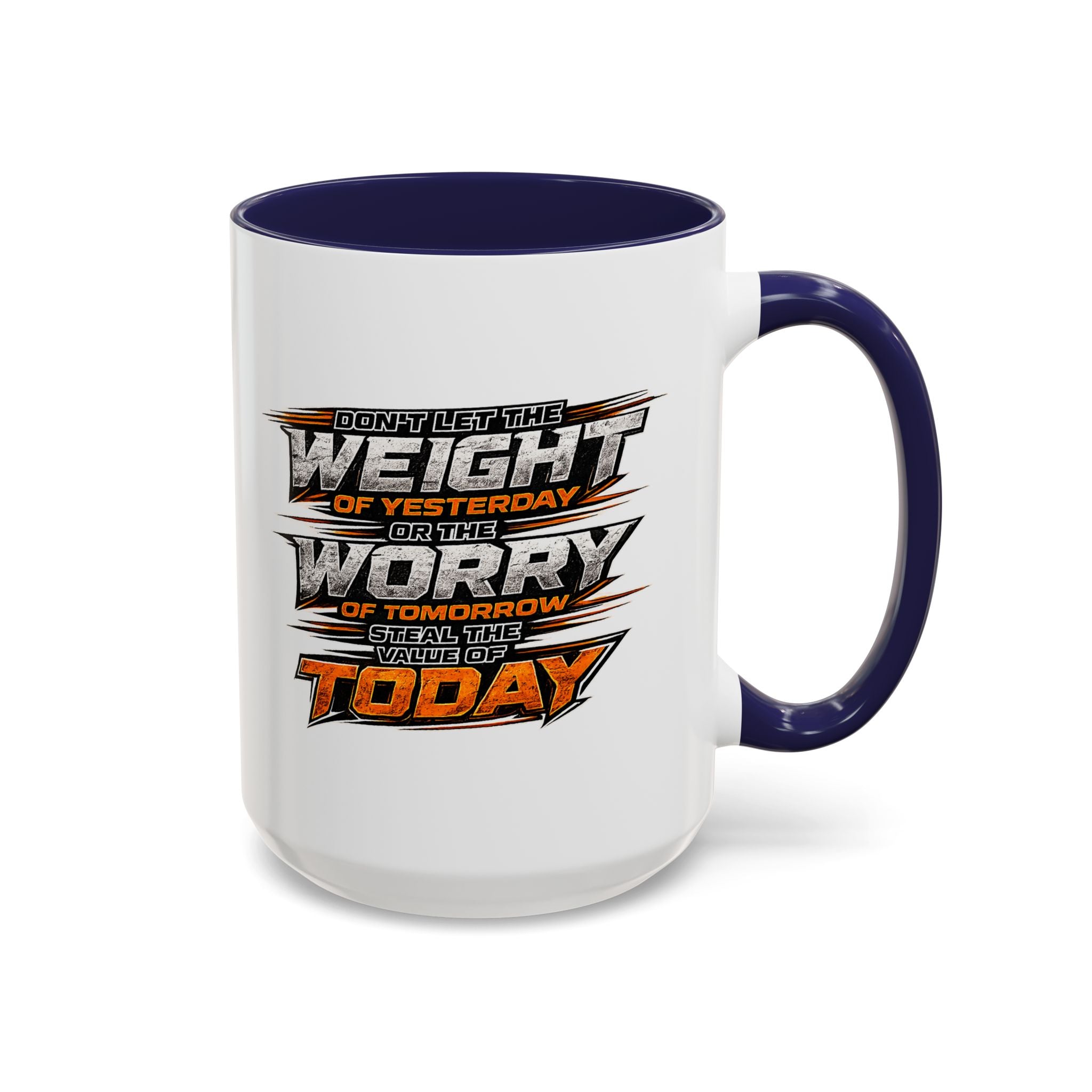 Value of Today Coffee Mug (11, 15oz)